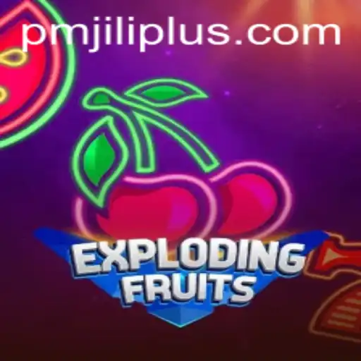 ExplodingFruits: Unleashing the Fruity Frenzy with PMJILI