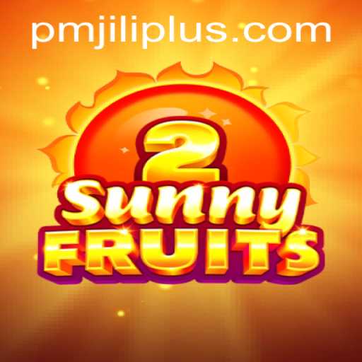 Exploring the Exciting World of SunnyFruits2 and PMJILI
