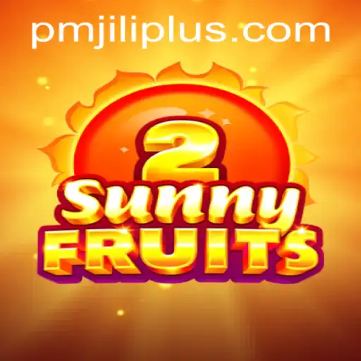 Exploring the Exciting World of SunnyFruits2 and PMJILI