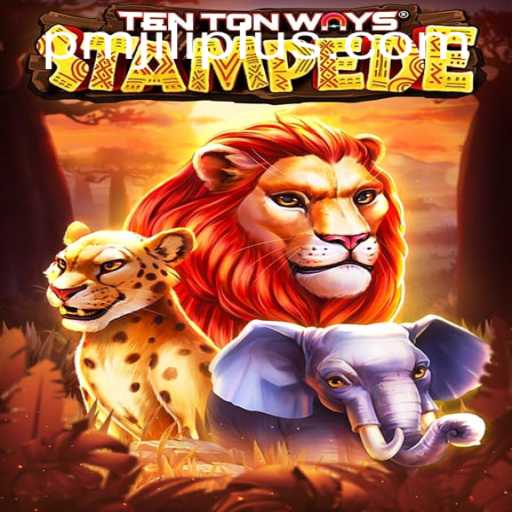 TenTonWaysStampede: The Wild Adventure Game Enthralling Gamers Worldwide
